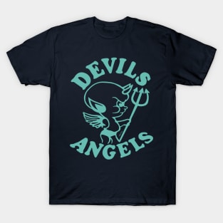 Devils or Angels ? T-Shirt